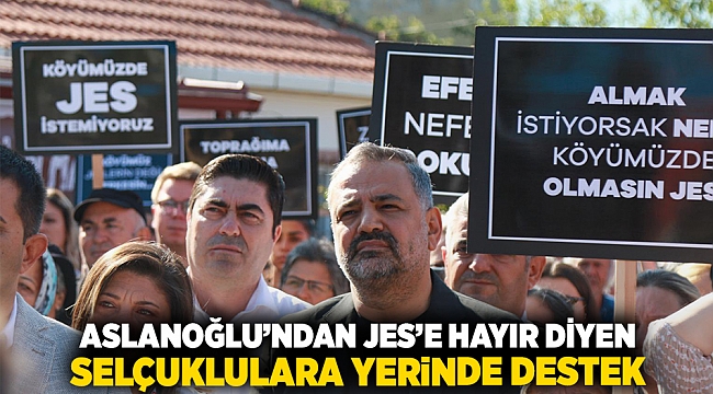 Aslanoğlu'ndan JES'e Karşı Çıkan Selçuklulara Yerinde Destek