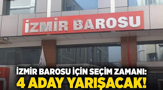 İzmir Barosu için seçim zamanı:  4 aday yarışacak!