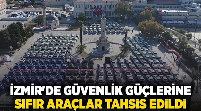 İzmir&#039;de güvenlik güçlerine sıfır araçlar tahsis edildi