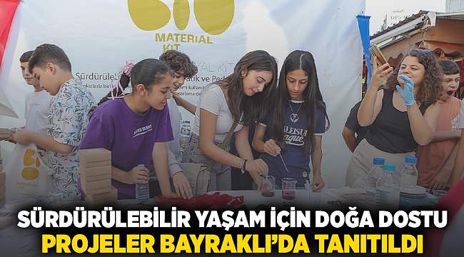 Sürdürülebilir yaşam için doğa dostu projeler Bayraklı’da tanıtıldı