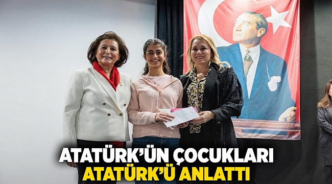 Atatürk&#039;ün çocukları Atatürk&#039;ü anlattı