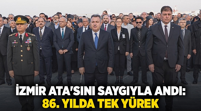 İzmir Ata'sını Saygıyla Andı:  86. Yılda Tek Yürek