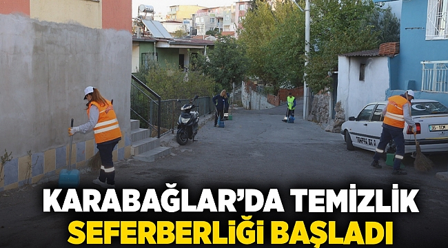 Karabağlar'da Temizlik Seferberliği Başladı