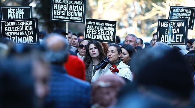 "Meryem Ana Evi’nde nöbet başladı: Sözleşme imzalanana kadar buradayız"
