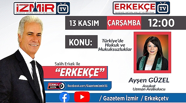 Salih ERKEK ile "ERKEKÇE" programı bugün izleyicilerle buluşacak