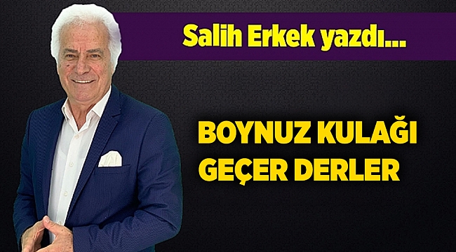 Salih ERKEK yazdı...
