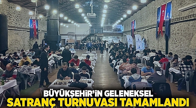 Büyükşehir'in geleneksel satranç turnuvası tamamlandı