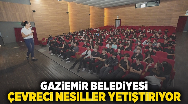 Gaziemir Belediyesi çevreci nesiller yetiştiriyor