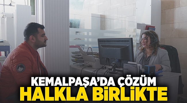 Kemalpaşa&#039;da çözüm halkla birlikte!