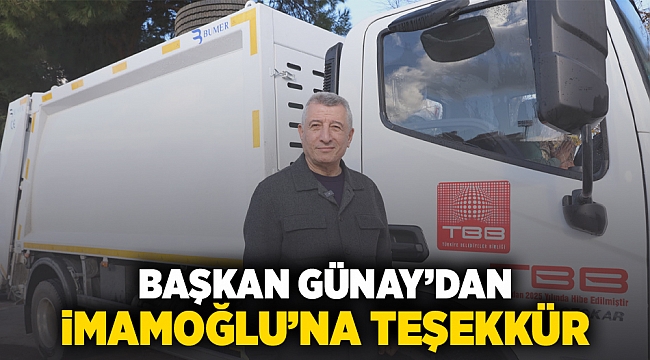 Başkan Günay’dan İmamoğlu’na teşekkür