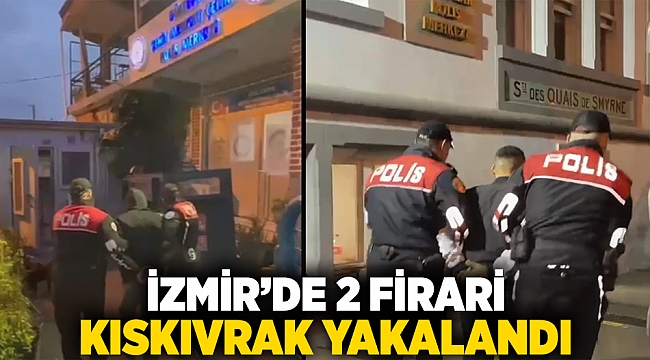 İzmir&#039;de 2 firari kıskıvrak yakalandı