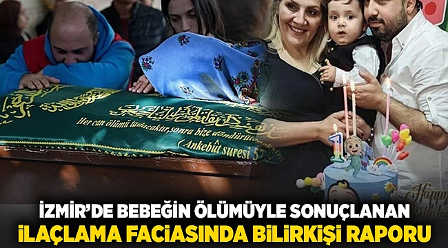 İzmir&#039;de bebeğin ölümüyle sonuçlanan ilaçlama faciasında bilirkişi raporu