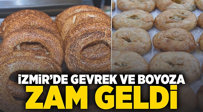 İzmir&#039;de gevrek ve boyoza zam geldi