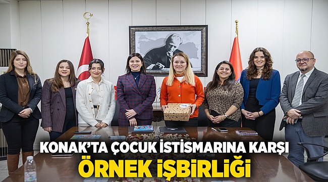 Konak’ta çocuk istismarına karşı örnek iş birliği
