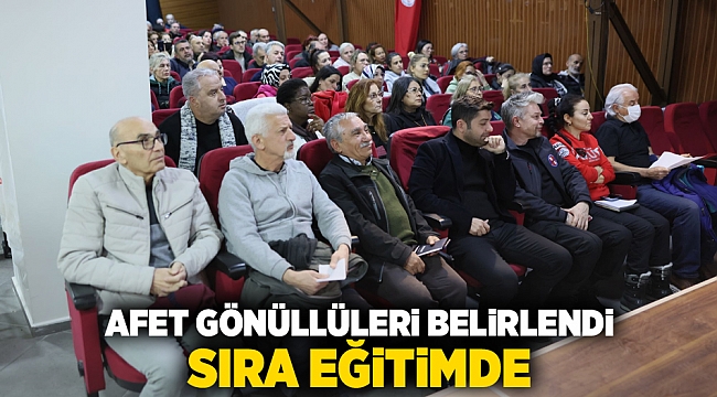 Afet gönüllüleri belirlendi, sıra eğitimde