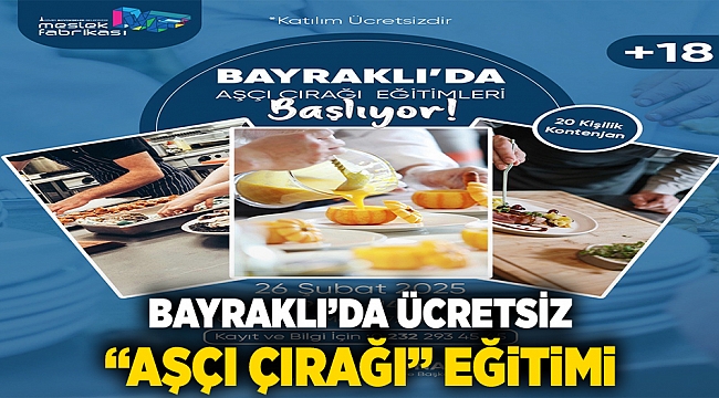 Bayraklı’da ücretsiz ‘aşçı çırağı’ eğitimi