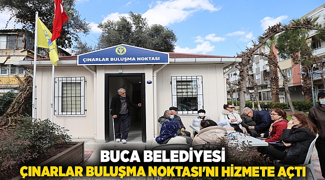 Buca Belediyesi Çınarlar Buluşma Noktası’nı hizmete açtı