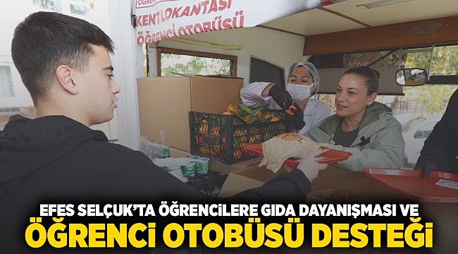 Efes Selçuk’ta öğrencilere Gıda Dayanışması ve Öğrenci Otobüsü desteği