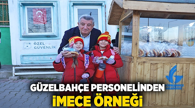 Güzelbahçe Personelinden İMECE Örneği