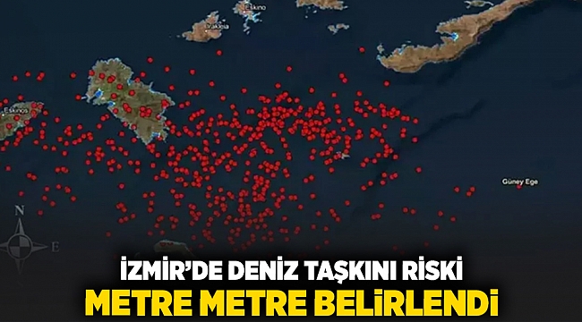 İzmir'de deniz taşkını riski metre metre belirlendi