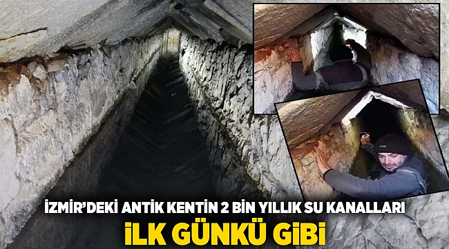 İzmir'deki Antik kent'in 2 bin yıllık su kanalları ilk günkü gibi