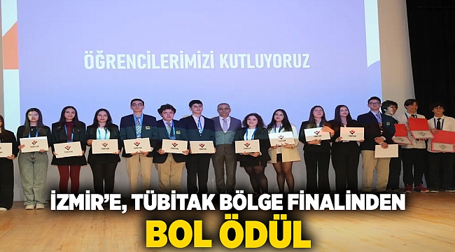 İzmir'e, TÜBİTAK bölge finalinden bol ödül