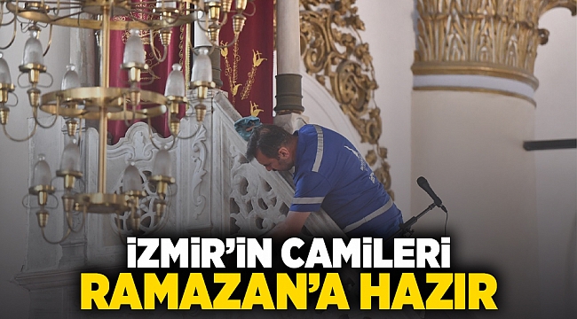 İzmir’in camileri Ramazan’a hazır