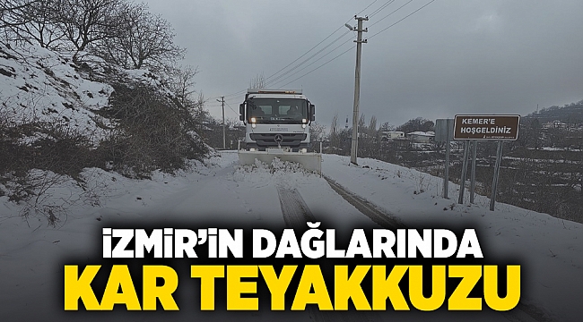 İzmir’in dağlarında  kar teyakkuzu