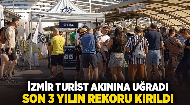 İzmir turist akınına uğradı, son 3 yılın rekoru kırıldı