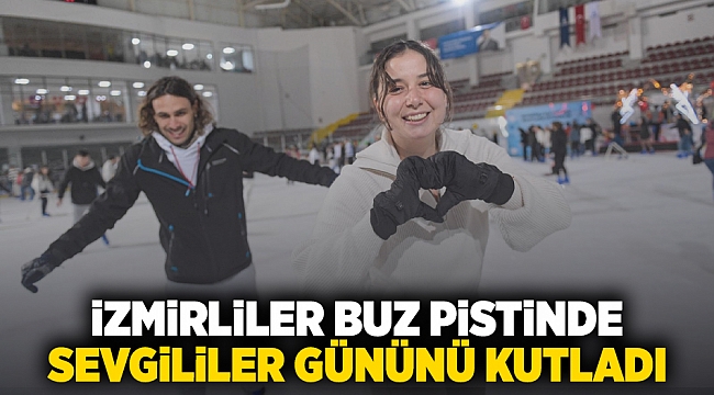 İzmirliler buz pistinde sevgililer gününü kutladı