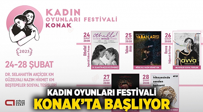 Kadın Oyunları Festivali Konak&#039;ta başlıyor