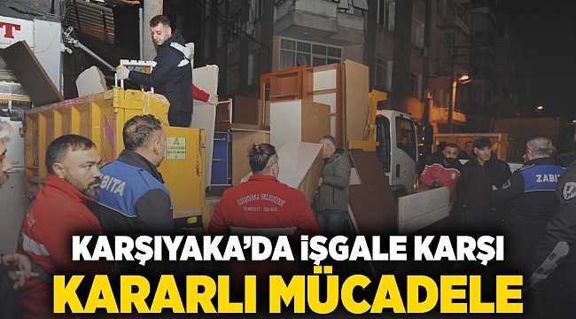 Karşıyaka’da işgale karşı kararlı mücadele