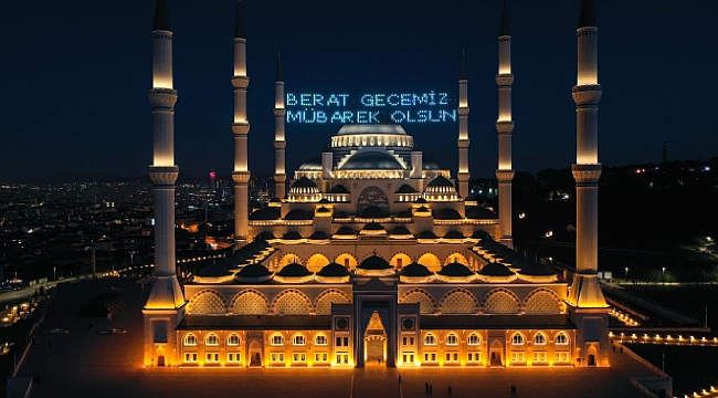 Ramazanın müjdecisi Berat Kandili bugün idrak edilecek