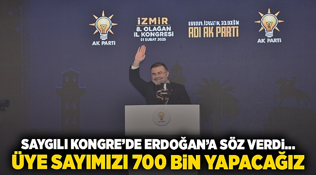 Saygılı kongrede Erdoğan&#039;a söz verdi... Üye sayımızı 700 bin yapacağız!
