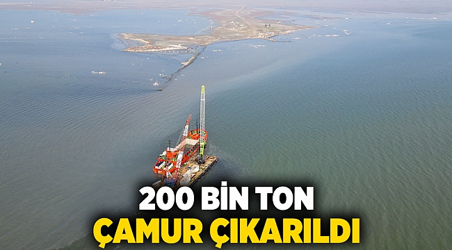 200 bin ton çamur çıkarıldı