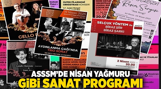 ASSSM’de nisan yağmuru gibi sanat programı