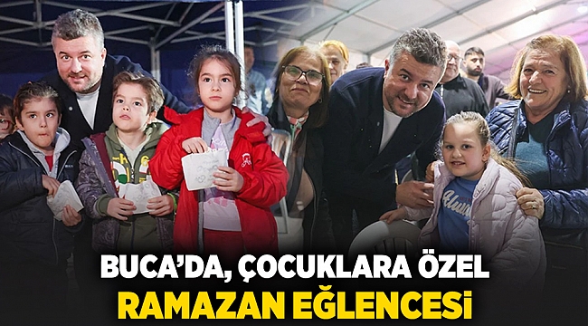 Buca&#039;da çocuklara özel Ramazan eğlencesi