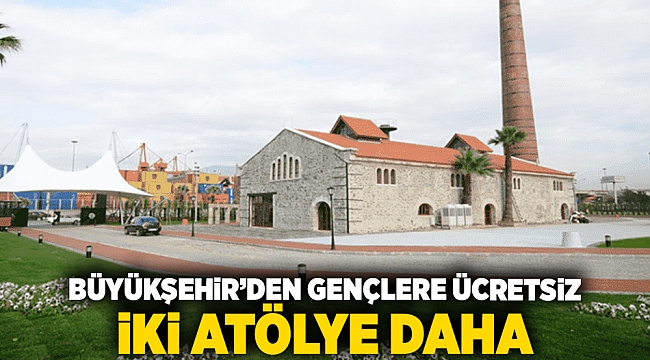 Büyükşehir'den gençlere ücretsiz iki atölye daha