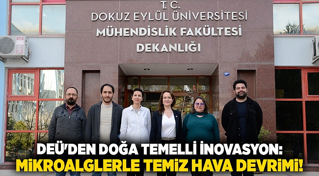 DEÜ&#039;DEN DOĞA TEMELLİ İNOVASYON: MİKROALGLERLE TEMİZ HAVA DEVRİMİ!