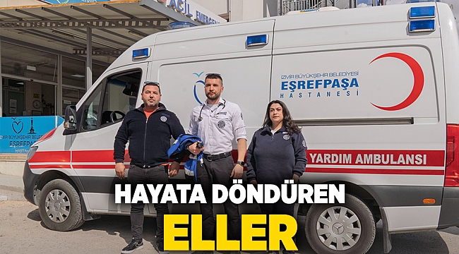 Hayata döndüren eller