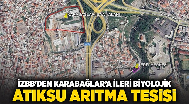 İzBB&#039;den Karabağlar’a İleri Biyolojik Atıksu Arıtma Tesisi