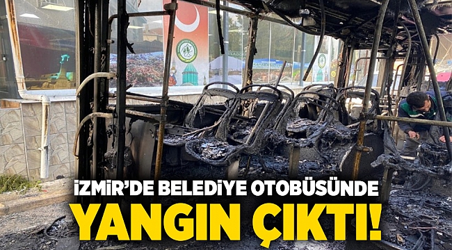 İzmir&#039;de belediye otobüsünde yangın çıktı!