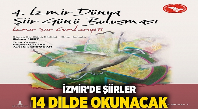 İzmir’de şiirler 14 dilde okunacak