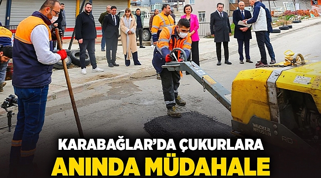 Karabağlar’da çukurlara anında müdahale