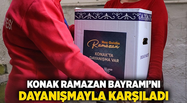 Konak Ramazan Bayramı’nı dayanışmayla karşıladı