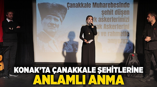 Konak’ta Çanakkale şehitlerine anlamlı anma
