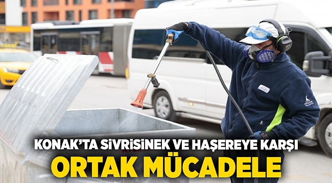 Konak’ta sivrisinek ve haşereye karşı ortak mücadele