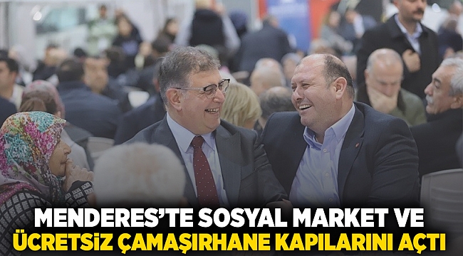 Menderes’te Sosyal Market ve Ücretsiz Çamaşırhane Kapılarını Açtı