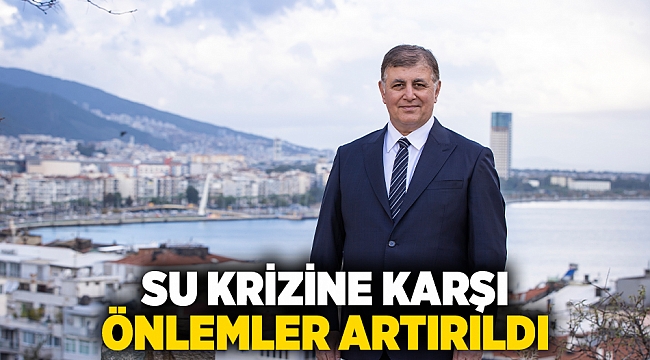 Su krizine karşı önlemler artırıldı