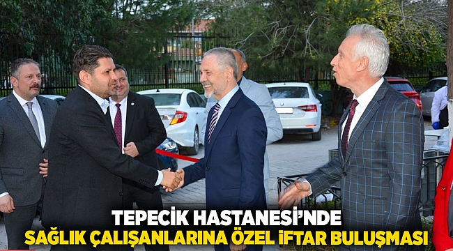 Tepecik Hastanesi’nde Sağlık Çalışanlarına Özel İftar Buluşması